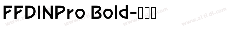 FFDINPro Bold字体转换